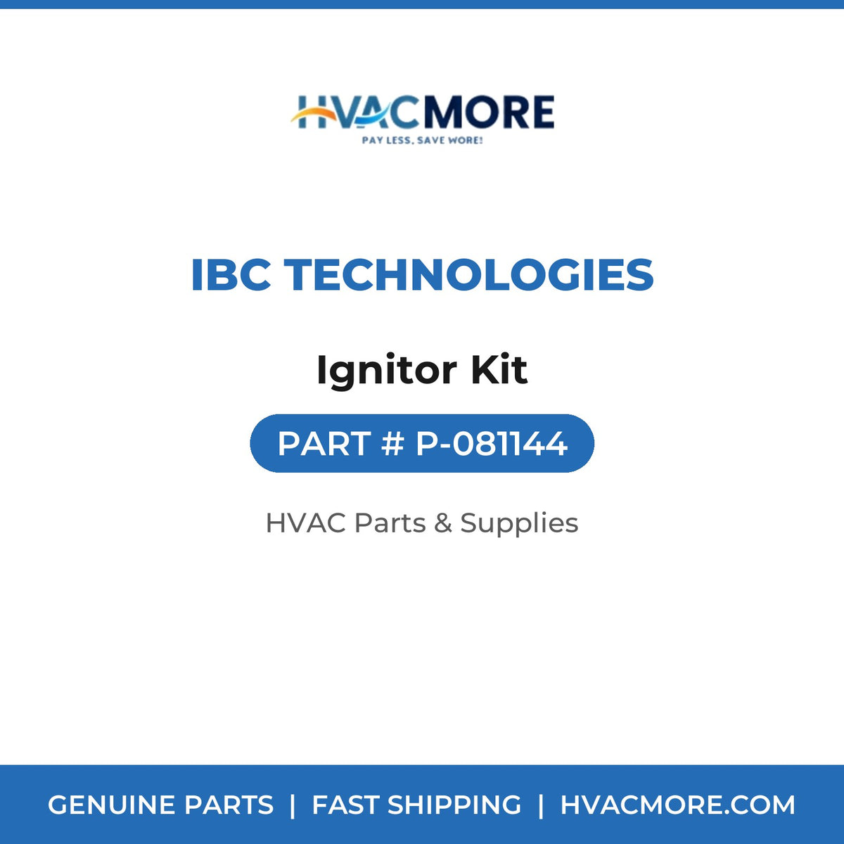 IBC Technologies Ignitor Kit P-081144
