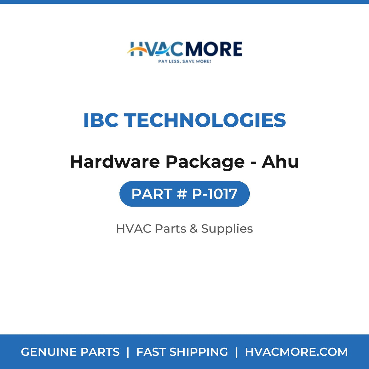 IBC Technologies Hardware Package - Ahu P-1017
