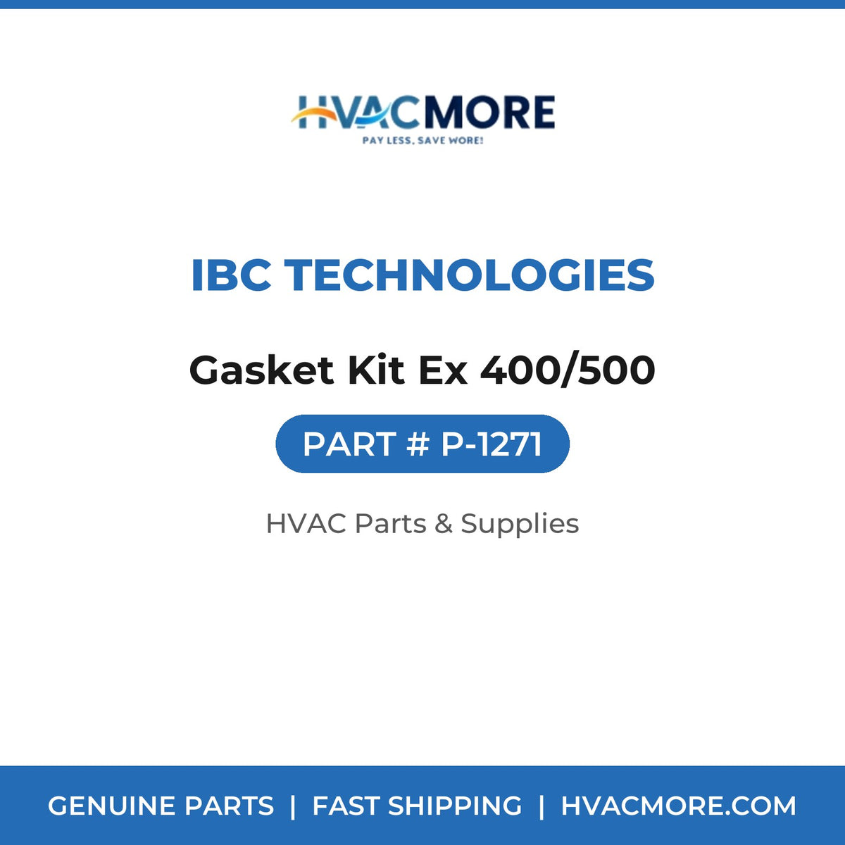 IBC Technologies Gasket Kit Ex 400/500 P-1271