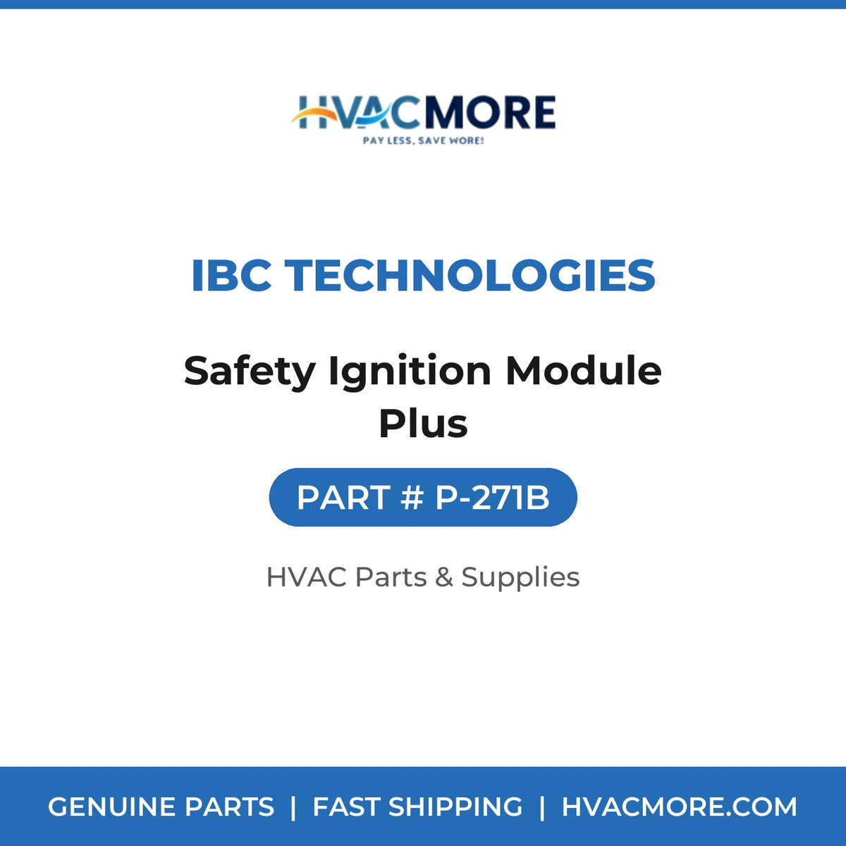 IBC Technologies Safety Ignition Module Plus P-271B