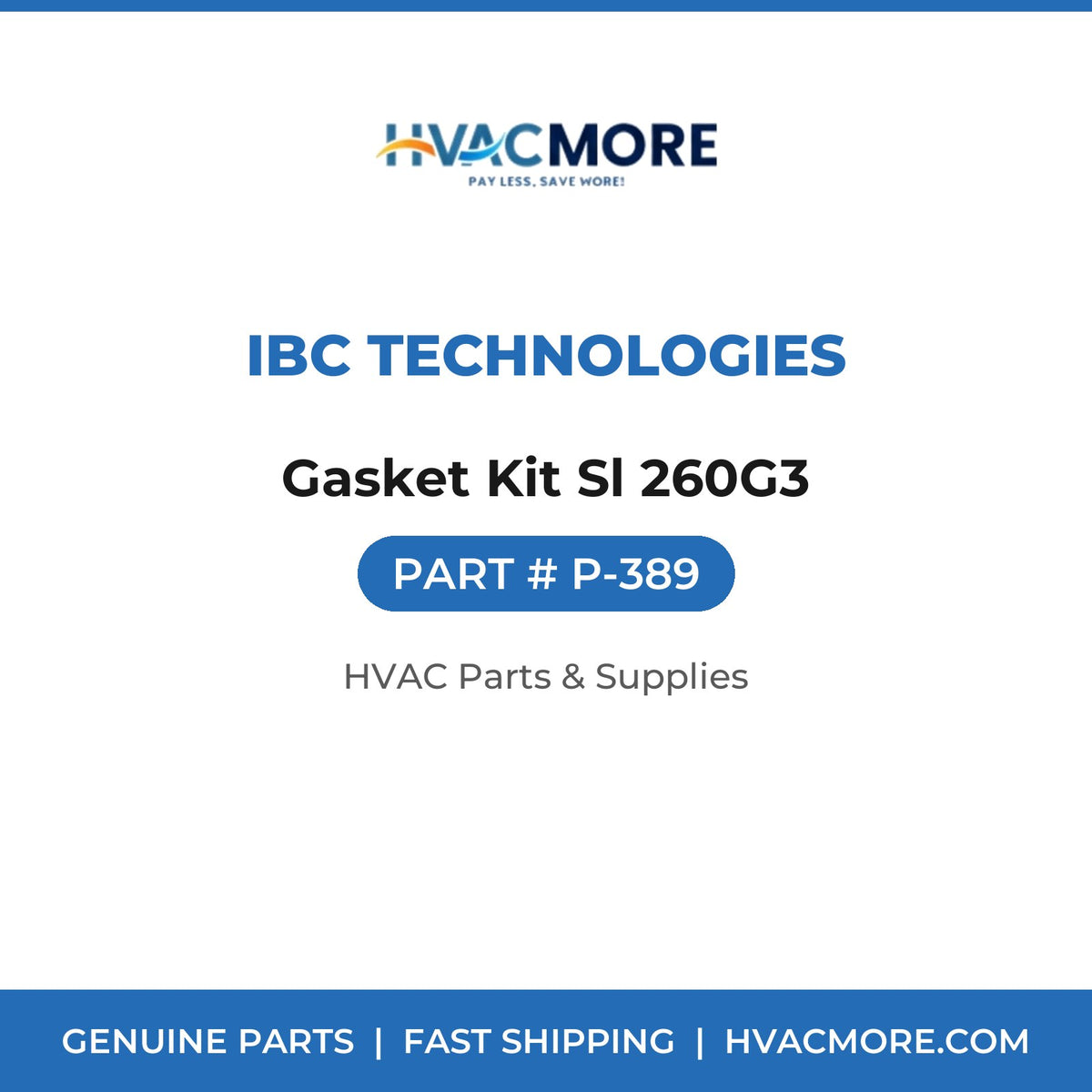 IBC Technologies Gasket Kit Sl 260G3 P-389