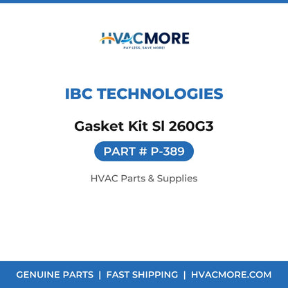 IBC Technologies Gasket Kit Sl 260G3 P-389