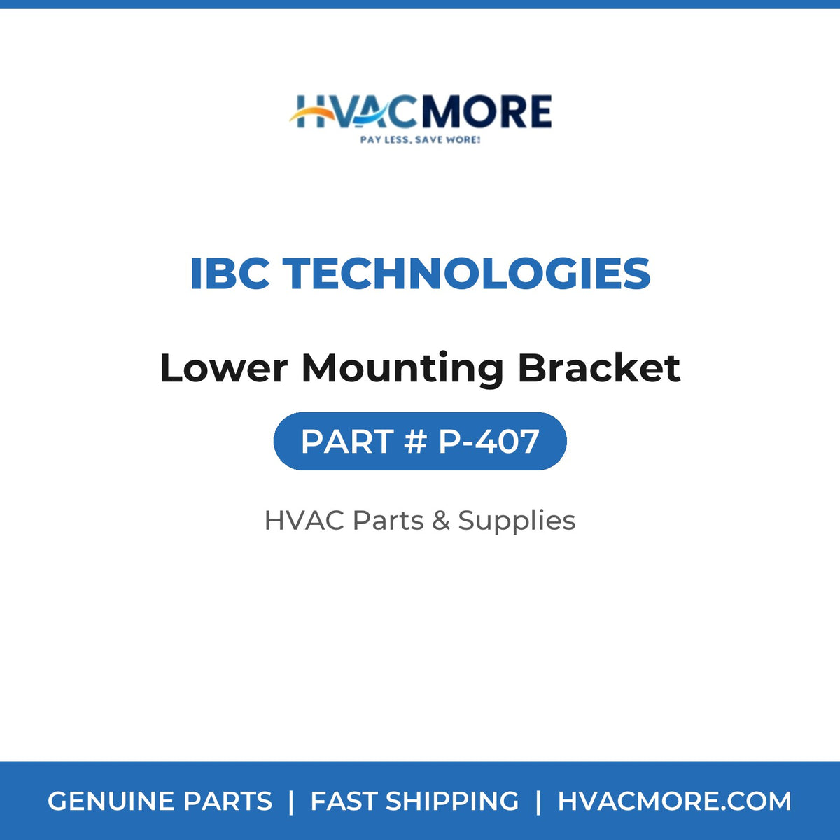 IBC Technologies Lower Mounting Bracket P-407