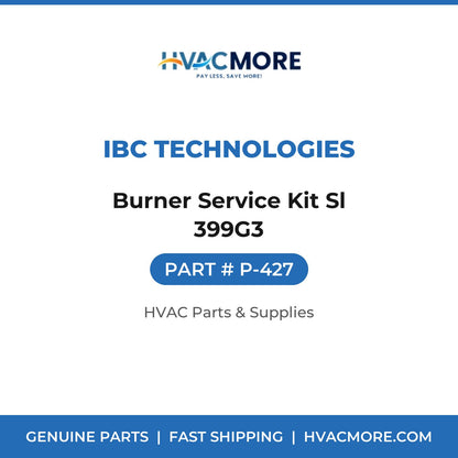 IBC Technologies Burner Service Kit Sl 399G3 P-427