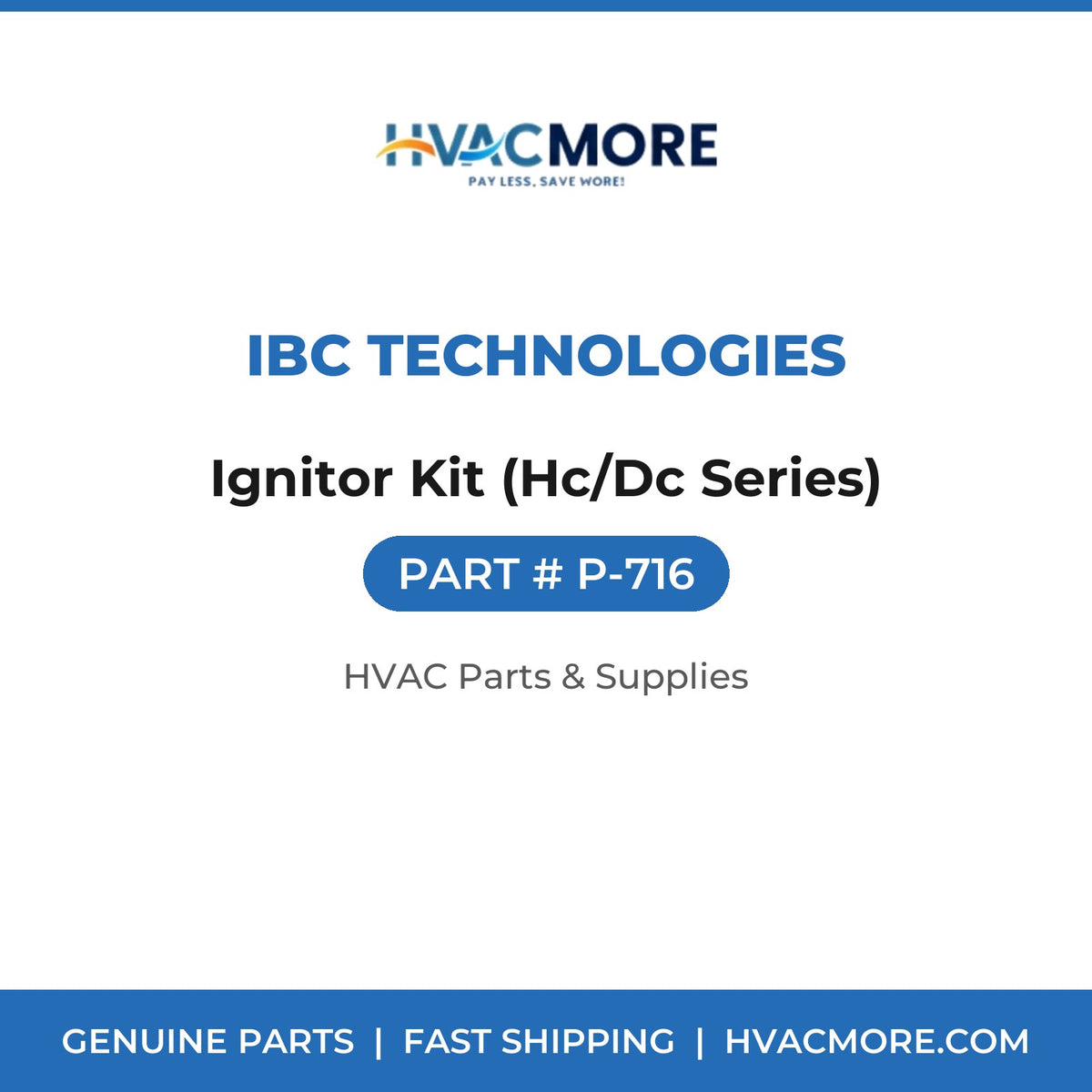IBC Technologies Ignitor Kit (Hc/Dc Series) P-716