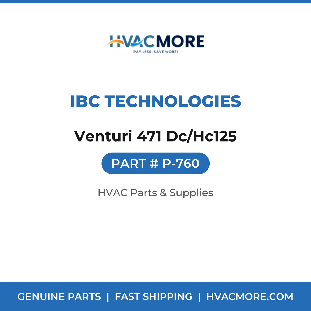 IBC Technologies Venturi 471 Dc/Hc125 P-760
