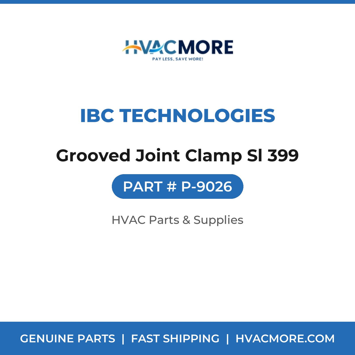 IBC Technologies Grooved Joint Clamp Sl 399 P-9026
