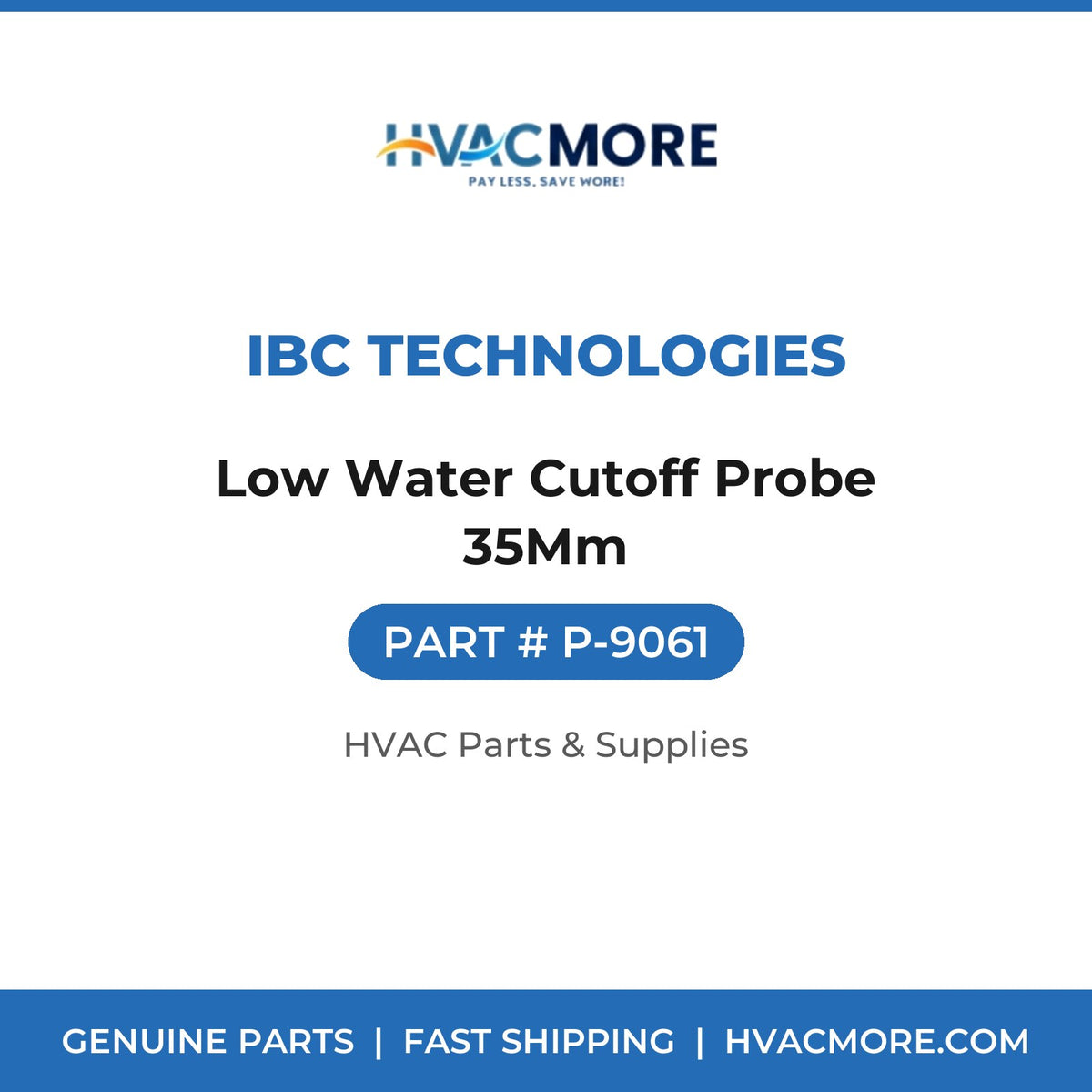 IBC Technologies Low Water Cutoff Probe 35Mm P-9061