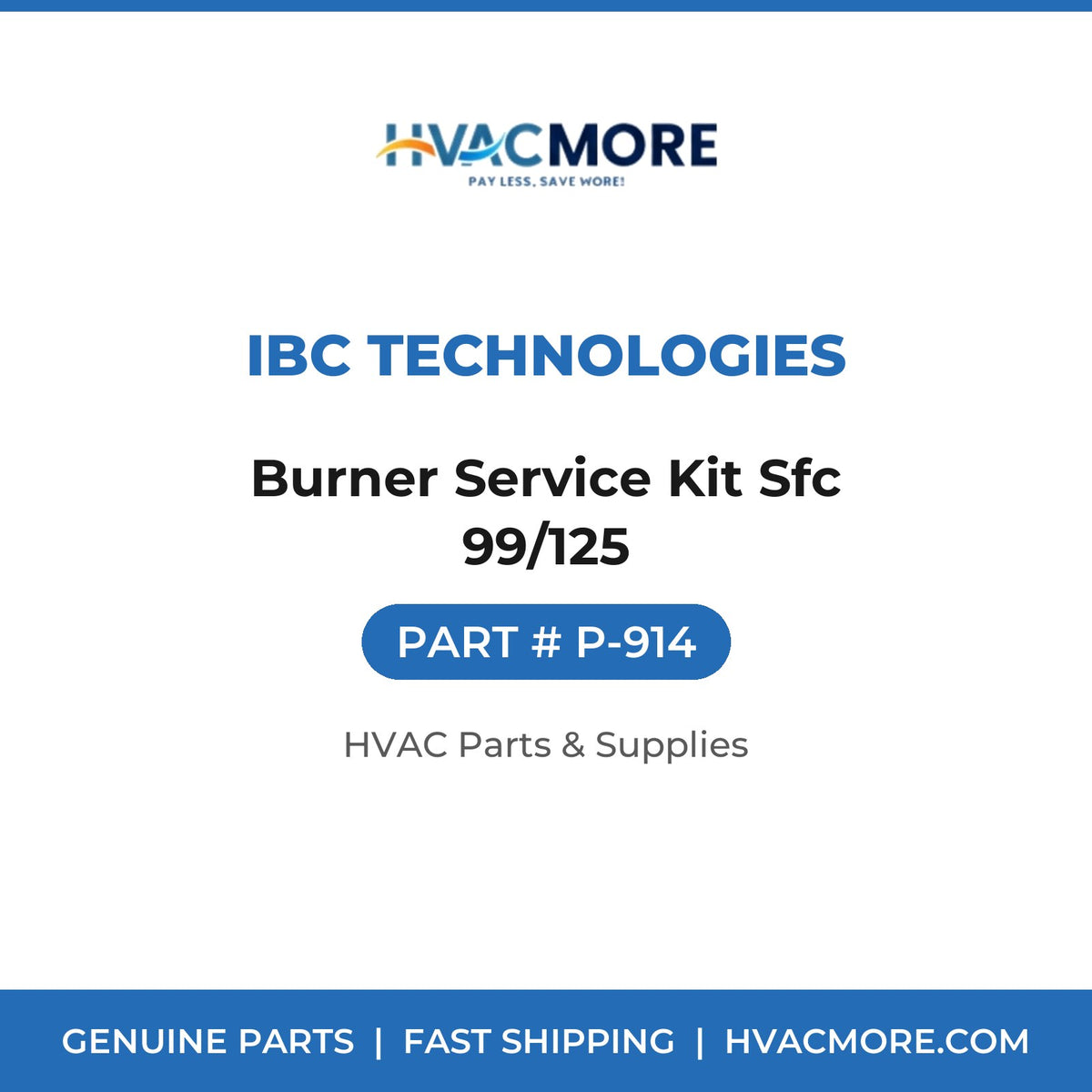 IBC Technologies Burner Service Kit Sfc 99/125 P-914