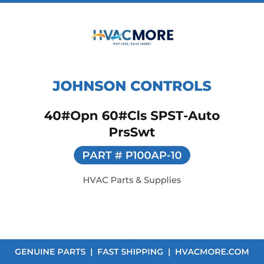 Johnson Controls 40#Opn 60#Cls SPST-Auto PrsSwt P100AP-10