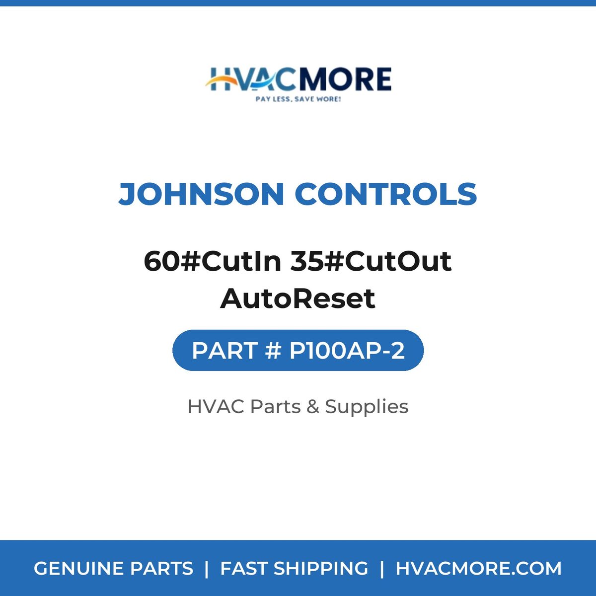 Johnson Controls 60#CutIn 35#CutOut AutoReset P100AP-2