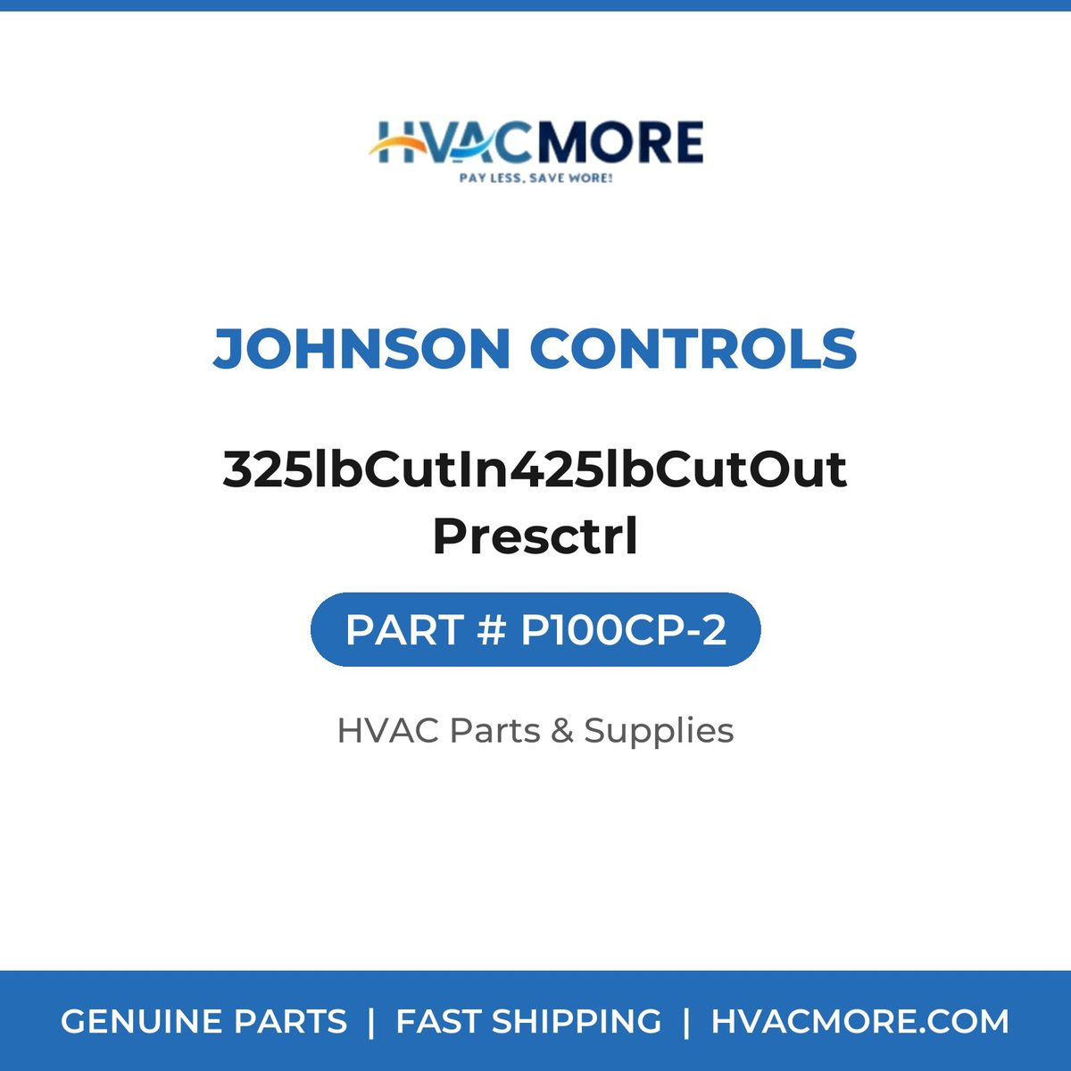 Johnson Controls 325lbCutIn425lbCutOut Presctrl P100CP-2