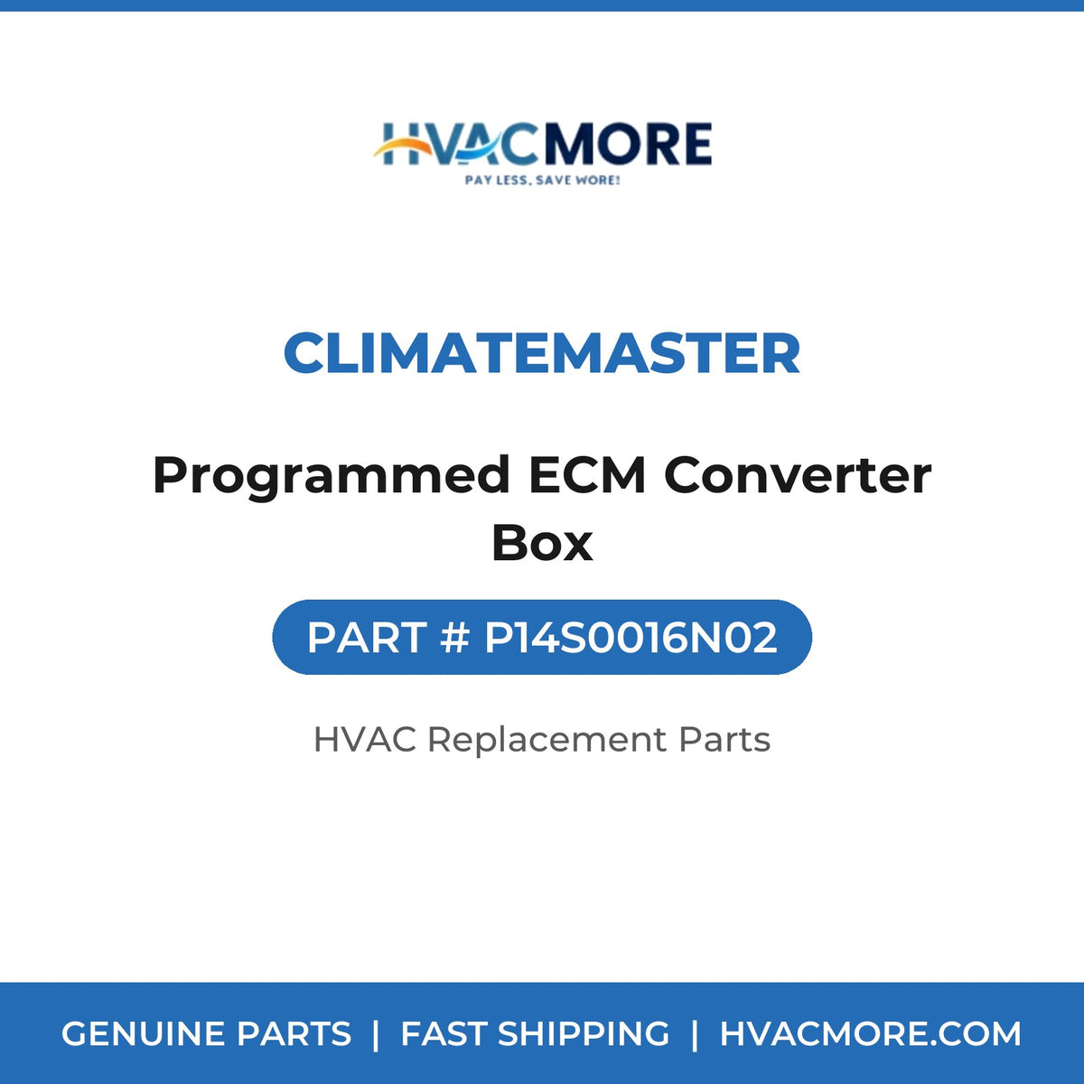 ClimateMaster Programmed ECM Converter Box P14S0016N02