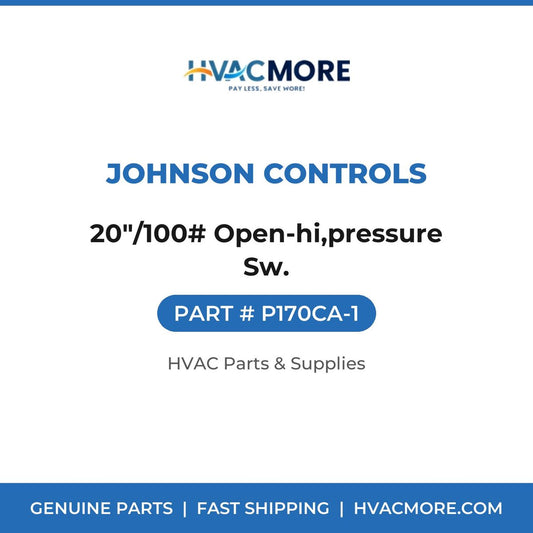 Johnson Controls 20"/100# Open-hi,pressure Sw. P170CA-1