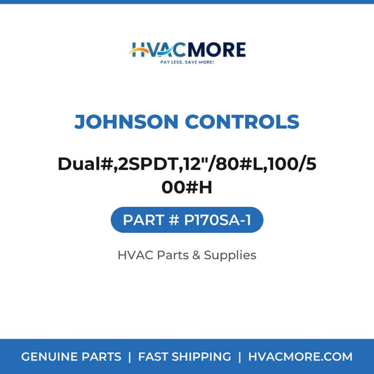 Johnson Controls Dual#,2SPDT,12"/80#L,100/500#H P170SA-1