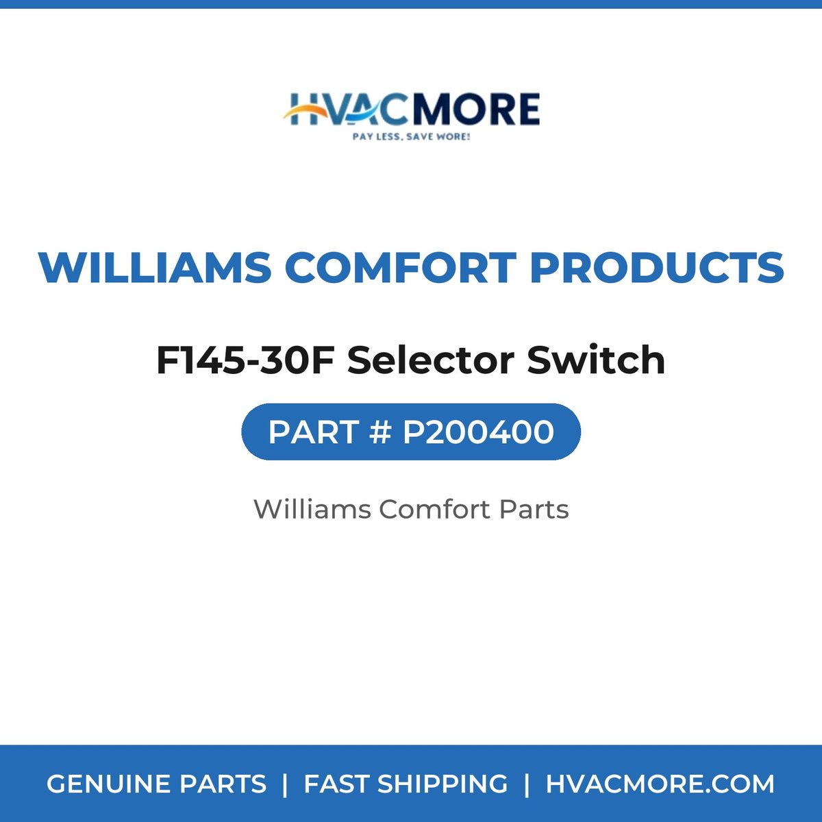 Williams Comfort Products F145-30F Selector Switch P200400