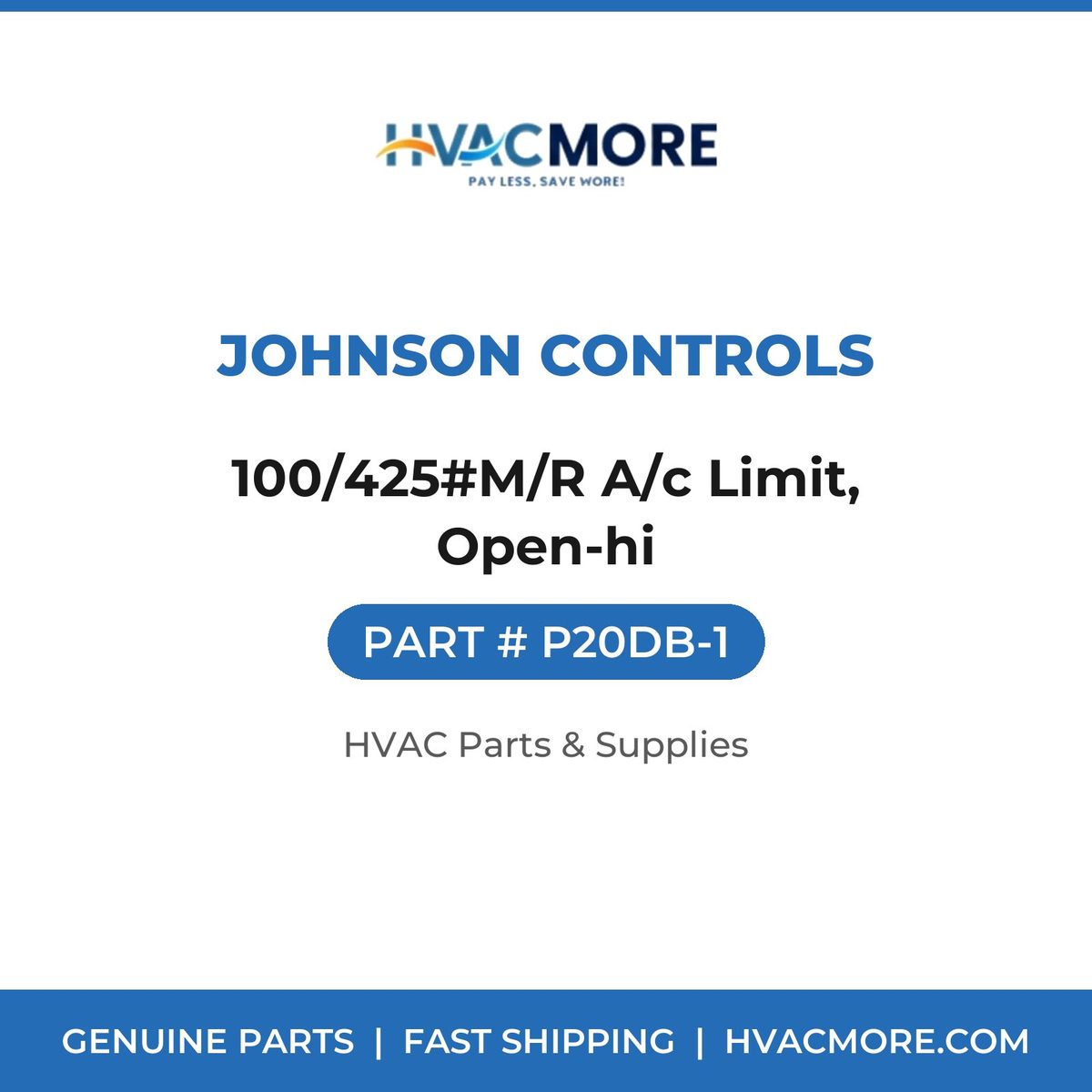 Johnson Controls 100/425#M/R A/c Limit, Open-hi P20DB-1
