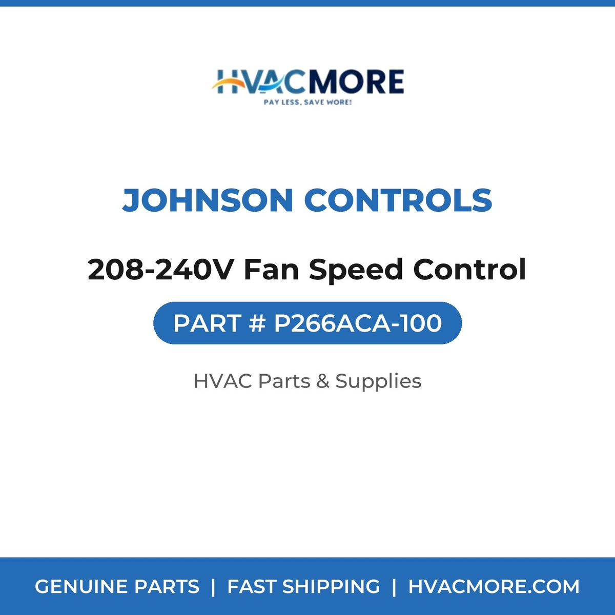 Johnson Controls 208-240V Fan Speed Control P266ACA-100