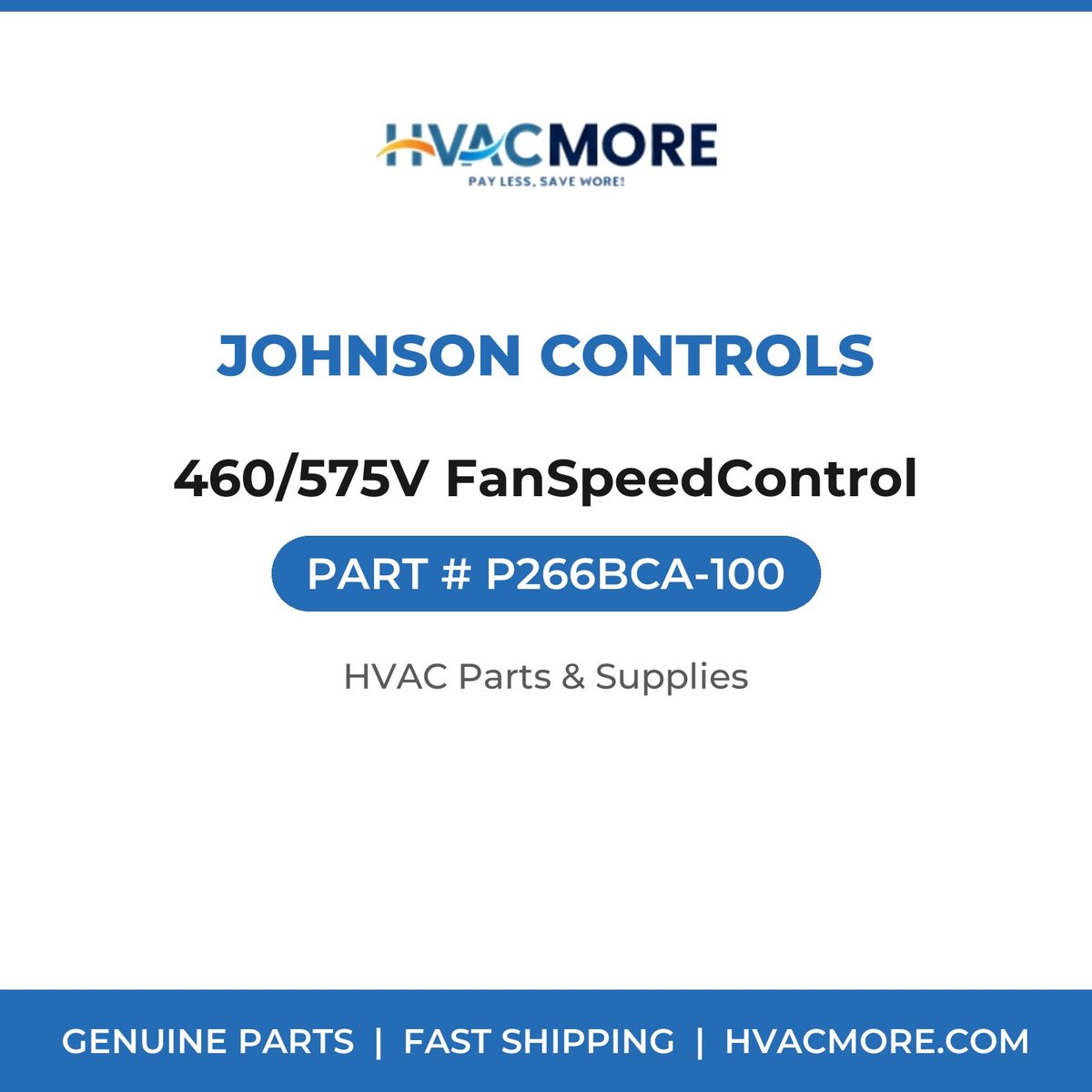 Johnson Controls 460/575V FanSpeedControl P266BCA-100