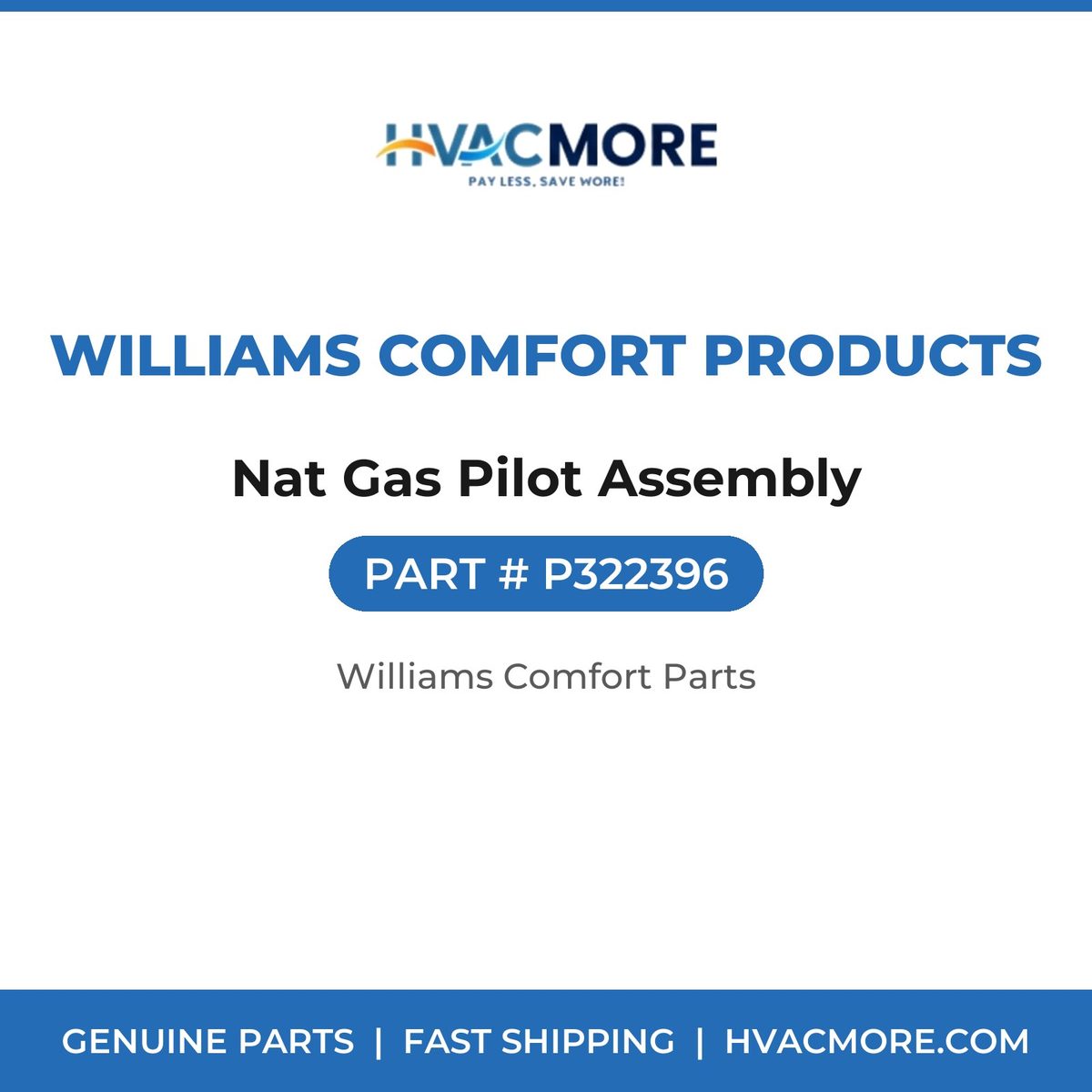 Williams Comfort Products Nat Gas Pilot Assembly P322396
