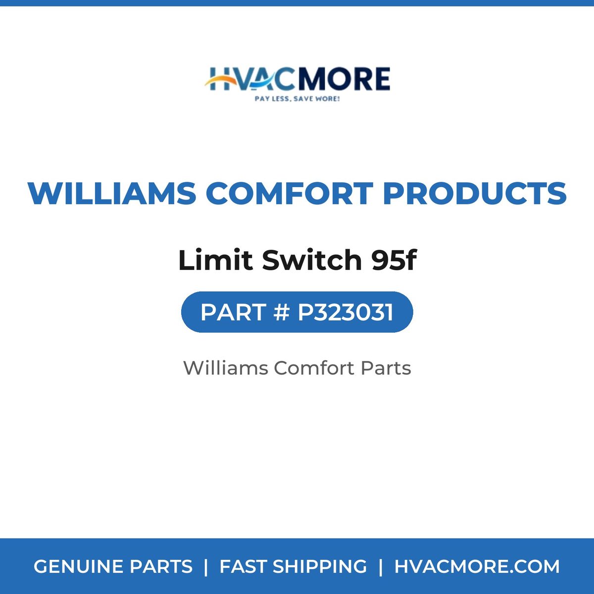 Williams Comfort Products Limit Switch 95f P323031