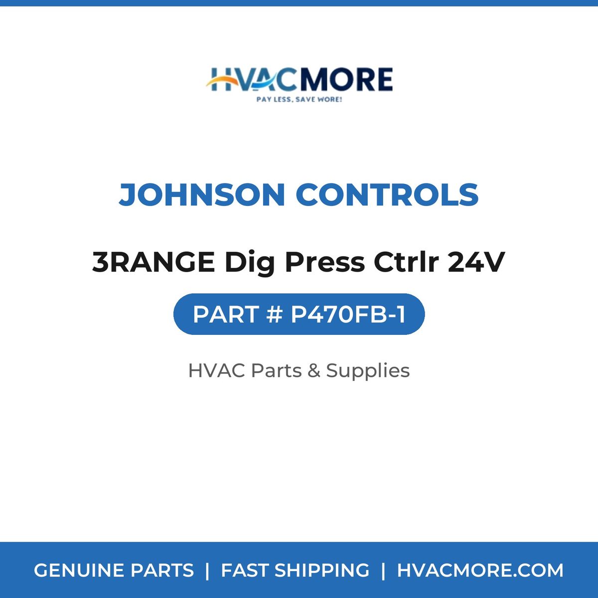 Johnson Controls 3RANGE Dig Press Ctrlr 24V P470FB-1