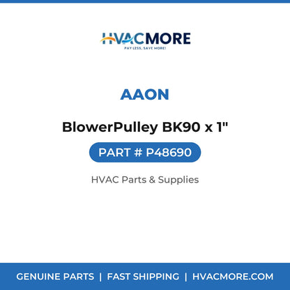 Aaon BlowerPulley BK90 x 1" P48690