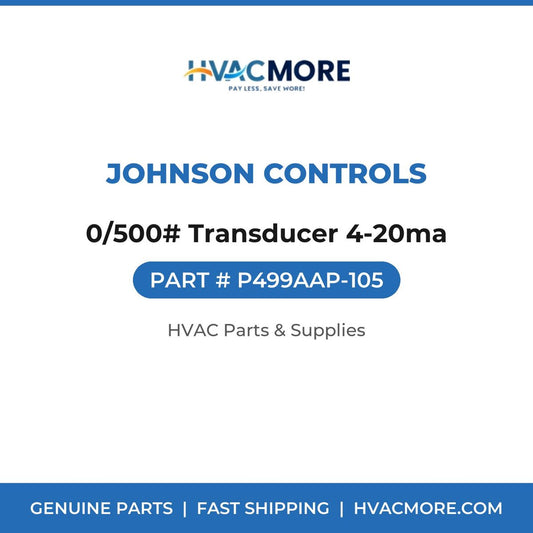 Johnson Controls 0/500# Transducer 4-20ma P499AAP-105