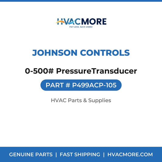 Johnson Controls 0-500# PressureTransducer P499ACP-105