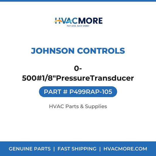 Johnson Controls 0-500#1/8"PressureTransducer P499RAP-105