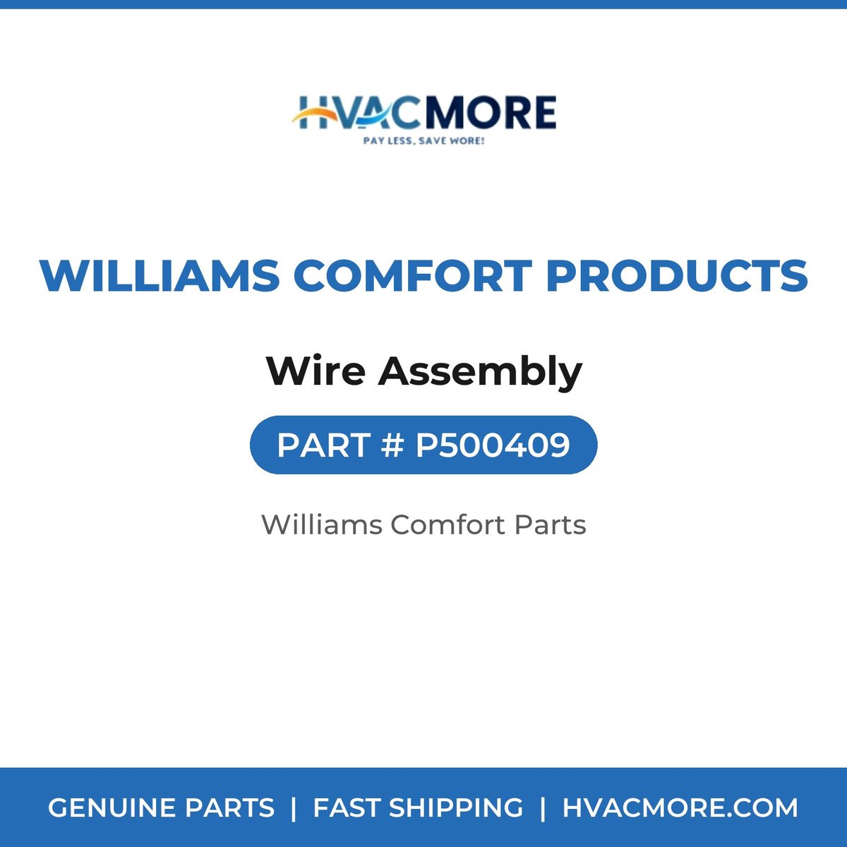 Williams Comfort Products Wire Assembly P500409