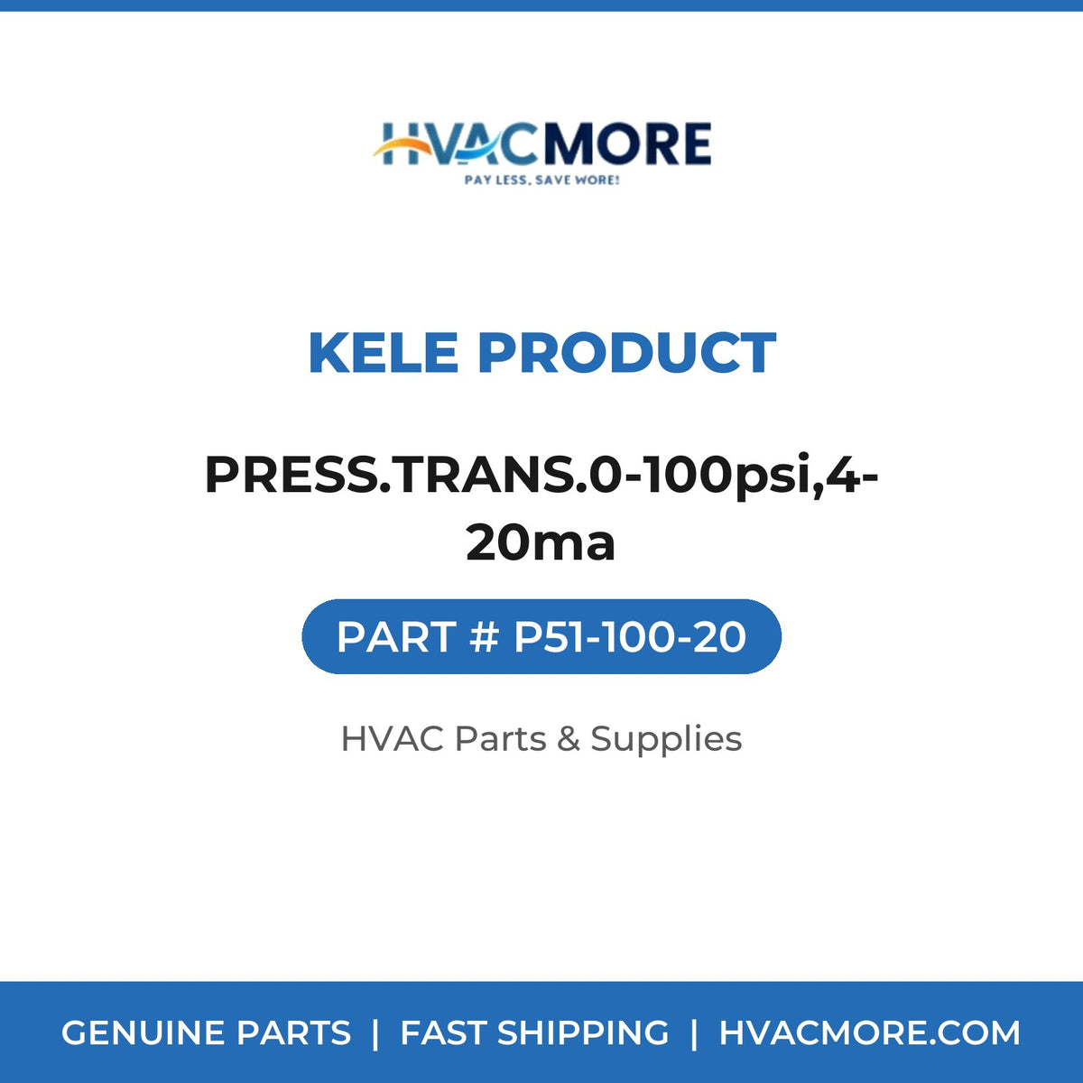 Kele Product PRESS.TRANS.0-100psi,4-20ma P51-100-20