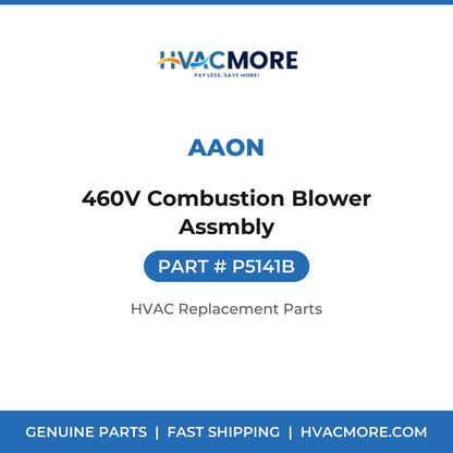 AAON 460V Combustion Blower Assmbly P5141B