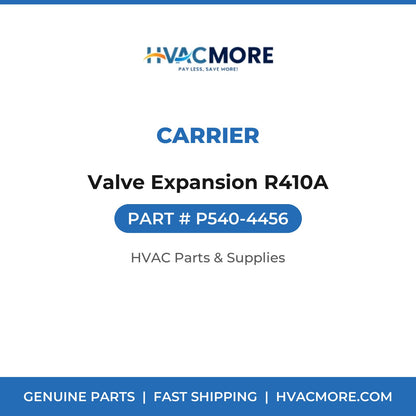 Carrier Valve Expansion R410A P540-4456