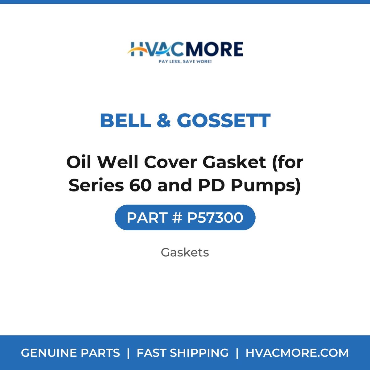 Bell & Gossett Oil Well Cover Gasket (for Series 60 and PD Pumps) P57300
