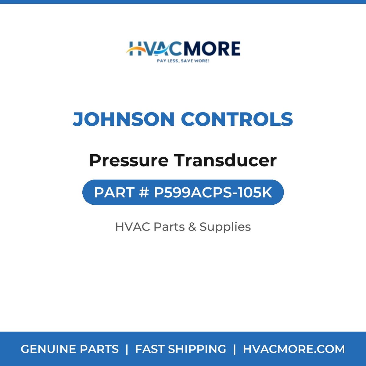 Johnson Controls Pressure Transducer P599ACPS-105K