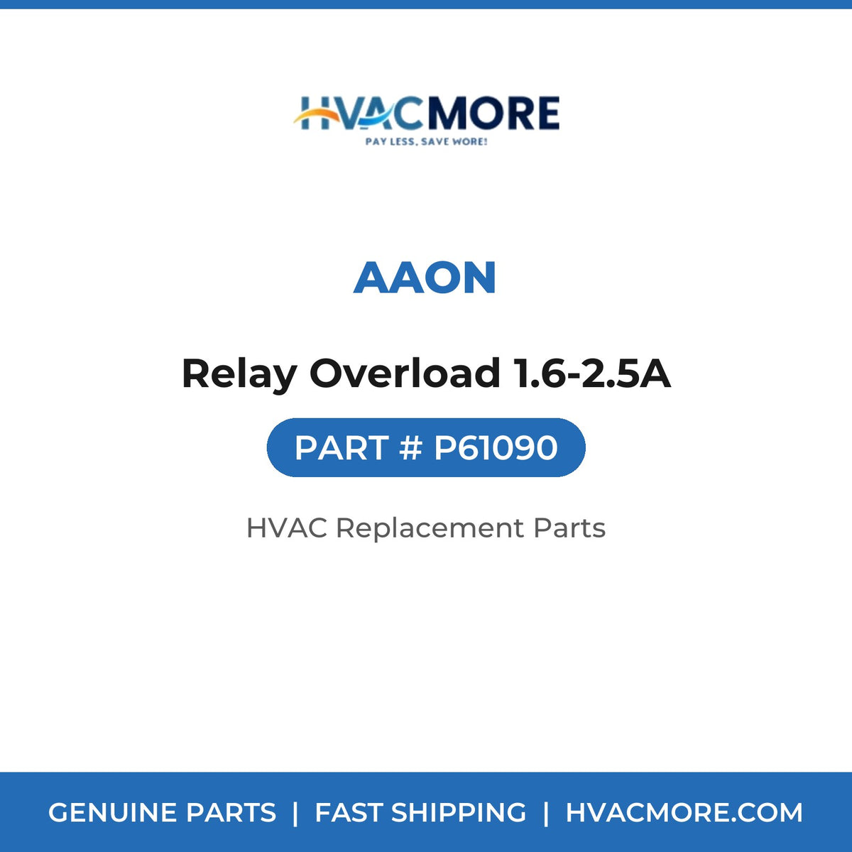 AAON Relay Overload 1.6-2.5A P61090