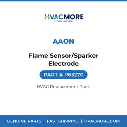 AAON Flame Sensor/Sparker Electrode P63270