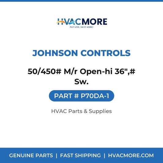 Johnson Controls 50/450# M/r Open-hi 36",# Sw. P70DA-1