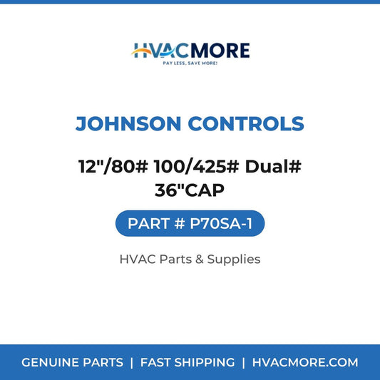 Johnson Controls 12"/80# 100/425# Dual# 36"CAP P70SA-1