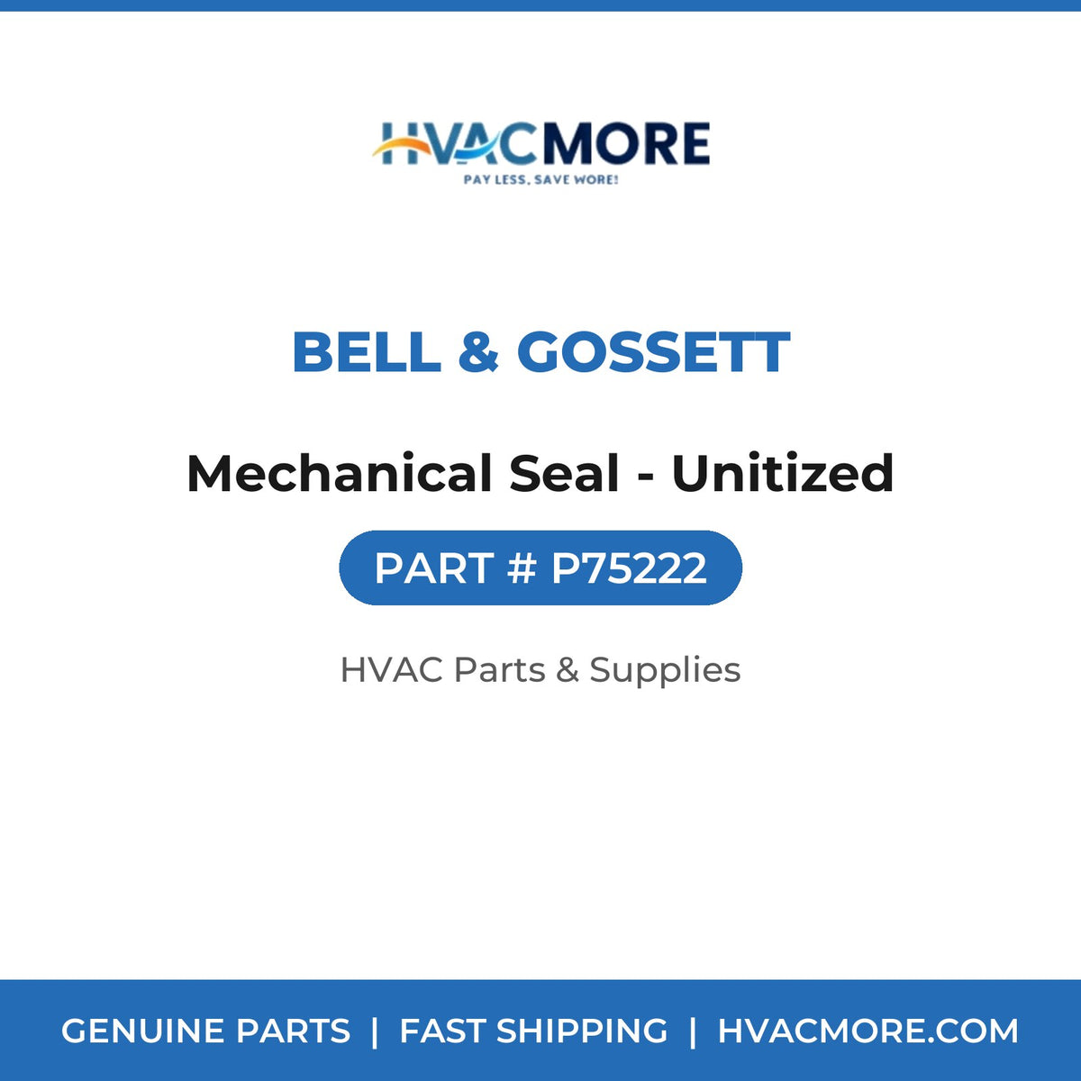 Bell & Gossett Mechanical Seal - Unitized P75222