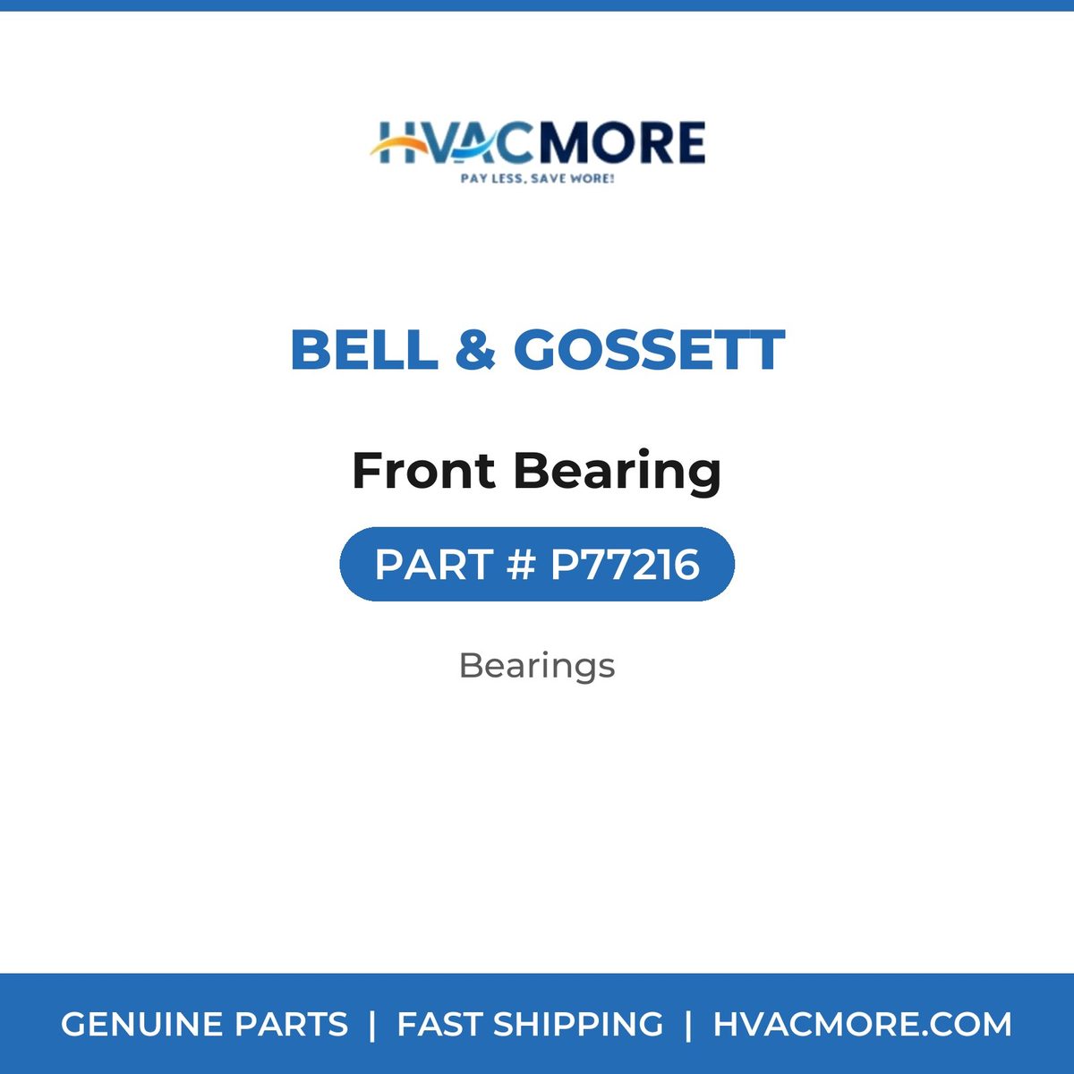 Bell & Gossett Front Bearing P77216