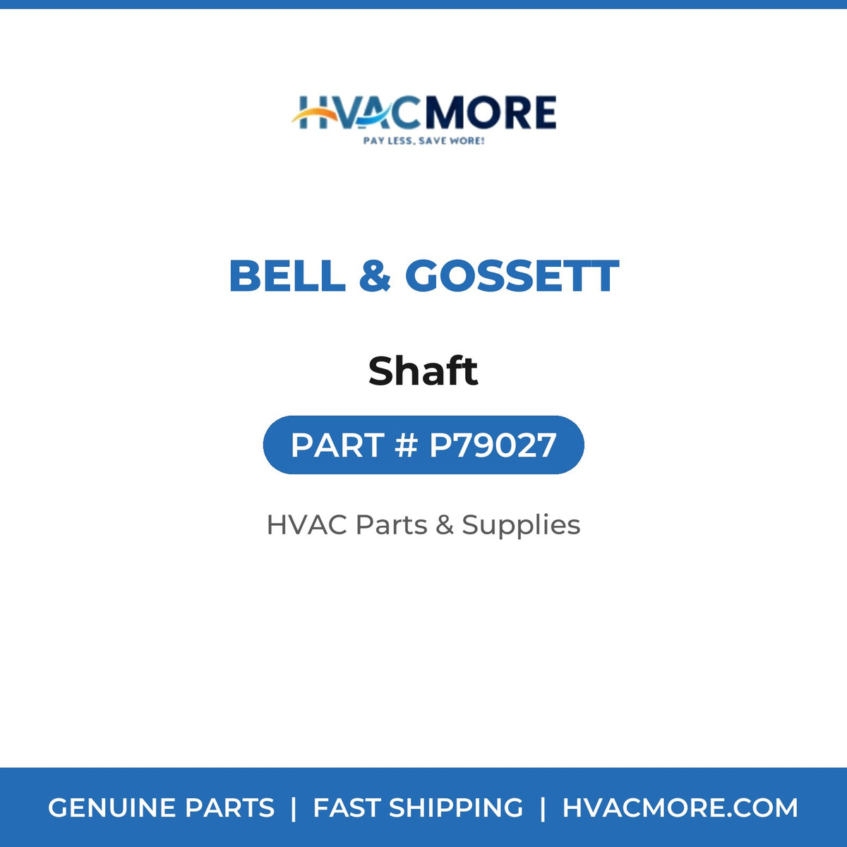 Bell & Gossett Shaft P79027