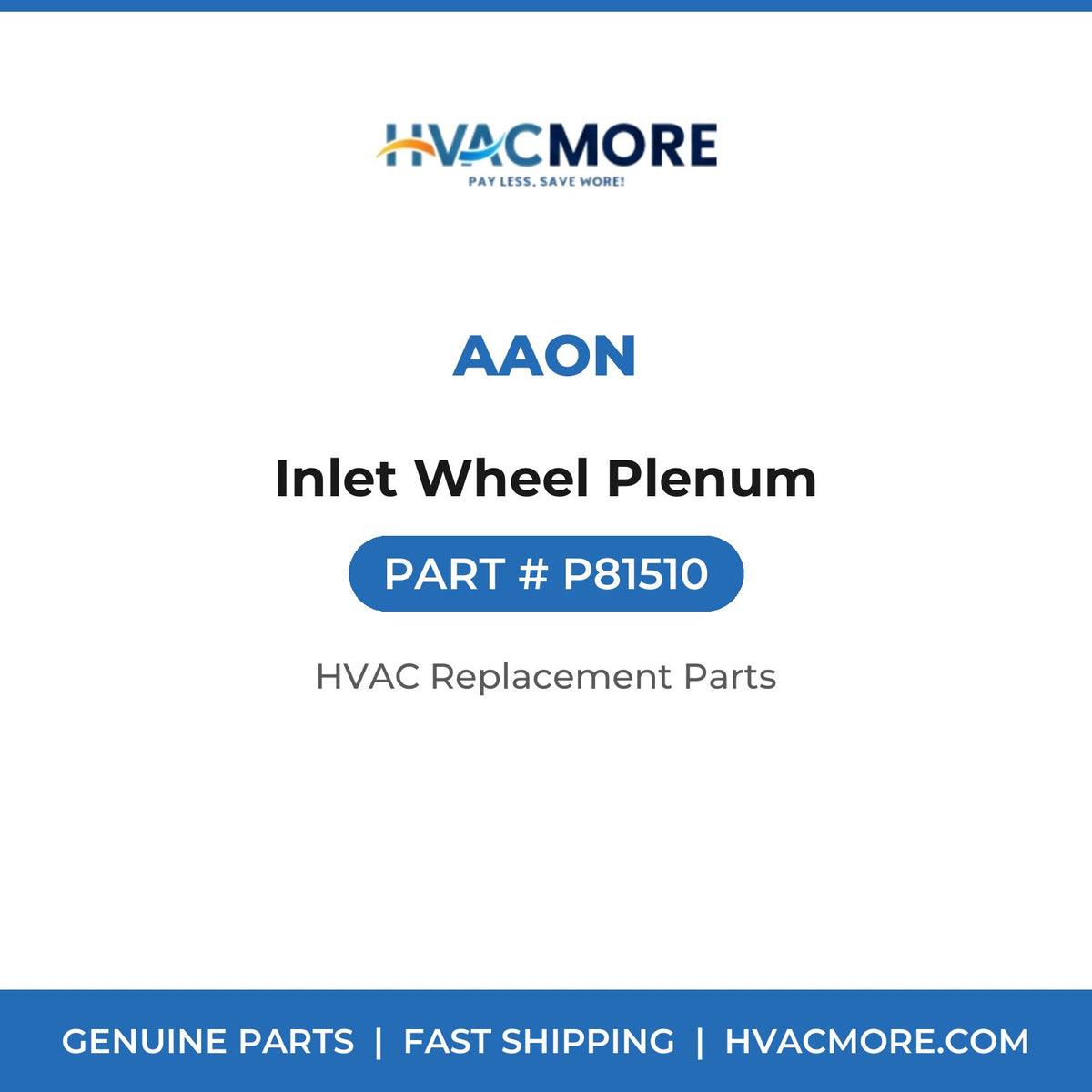 AAON Inlet Wheel Plenum P81510