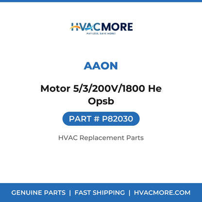 AAON Motor 5/3/200V/1800 He Opsb P82030