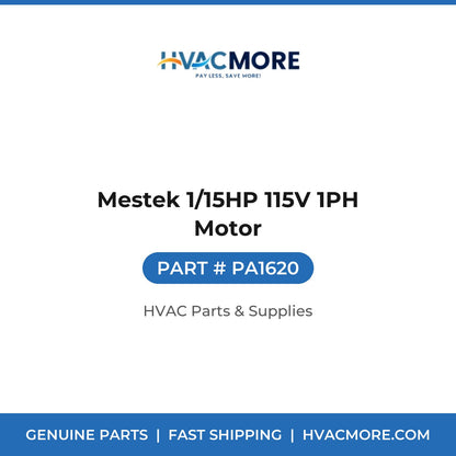 Mestek 1/15HP 115V 1PH Motor PA1620