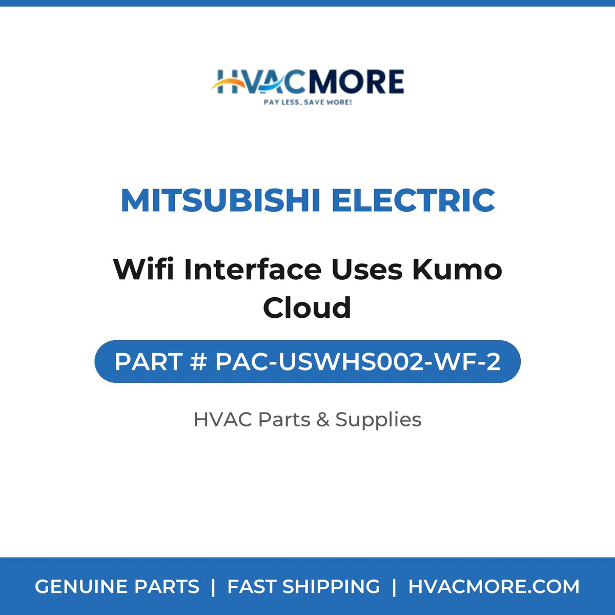 Mitsubishi Electric Wifi Interface Uses Kumo Cloud PAC-USWHS002-WF-2