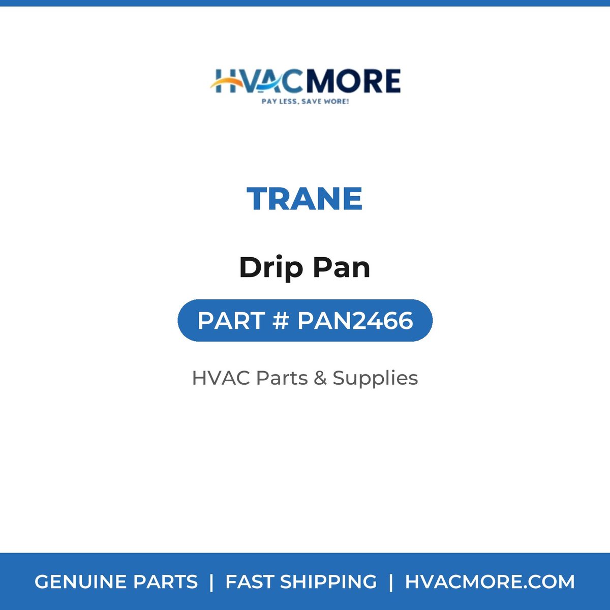 Trane Drip Pan PAN2466