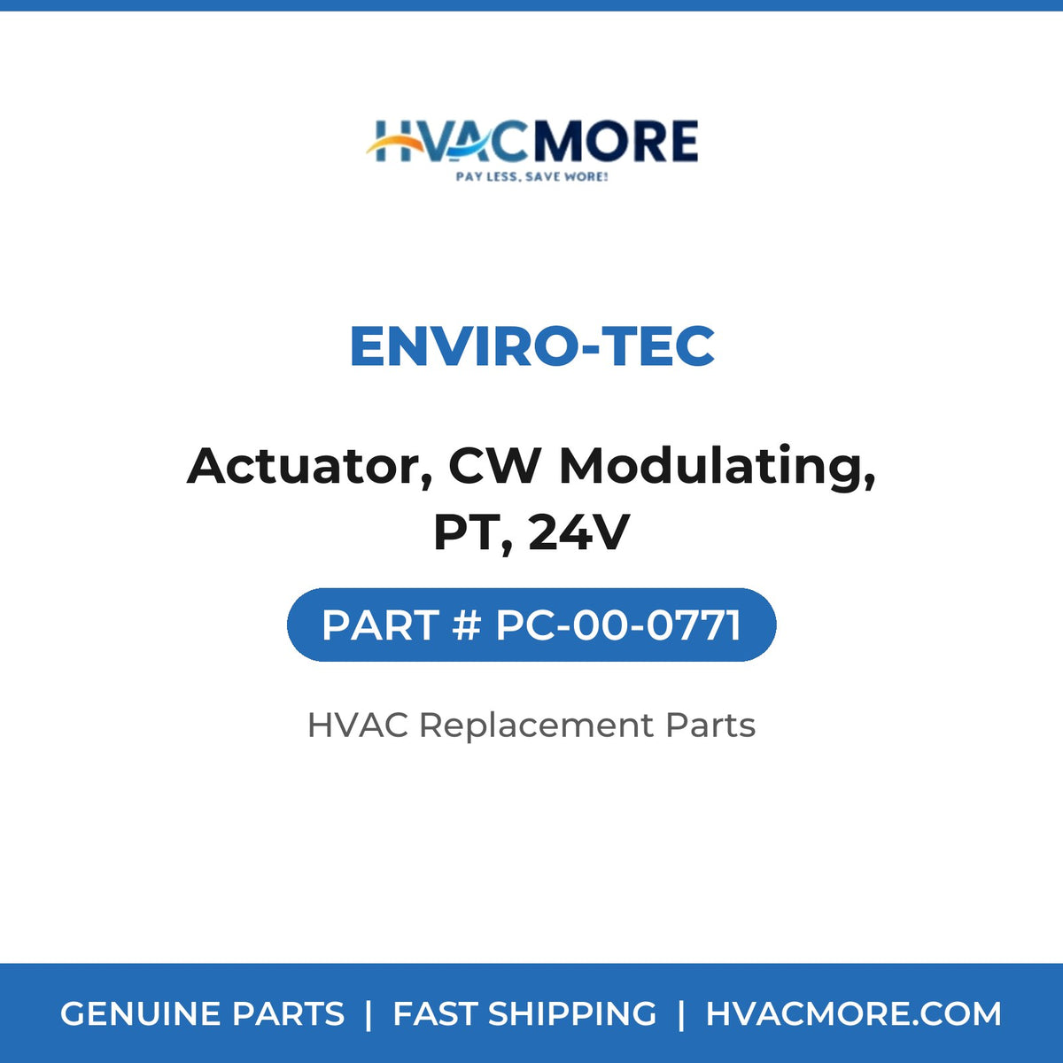 ENVIRO-TEC Actuator, CW Modulating, PT, 24V PC-00-0771