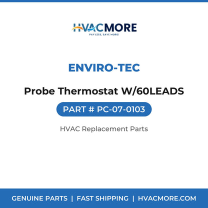ENVIRO-TEC Probe Thermostat W/60LEADS PC-07-0103